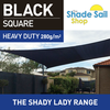 6 m x 6 m Square BLACK The Shady Lady Shad Sail Range